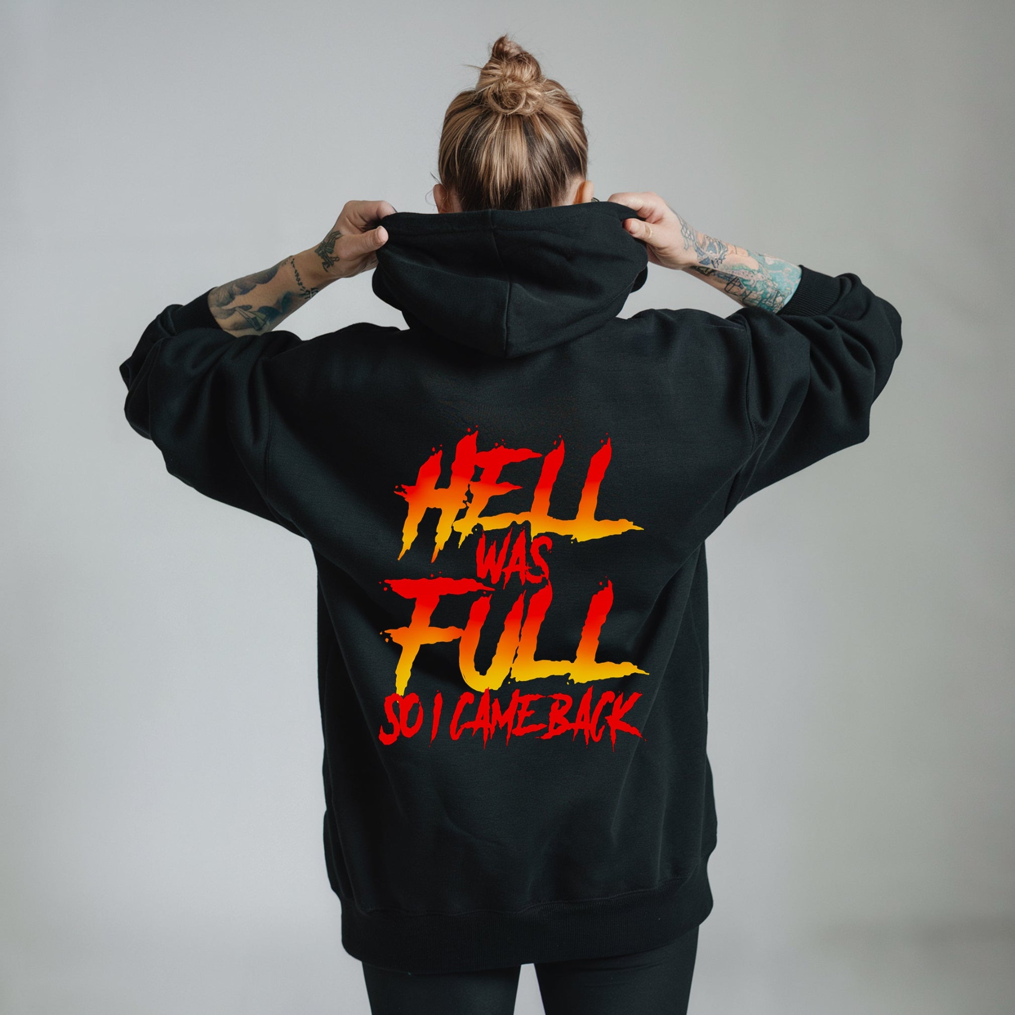 Hell was full Hoodie Unisex