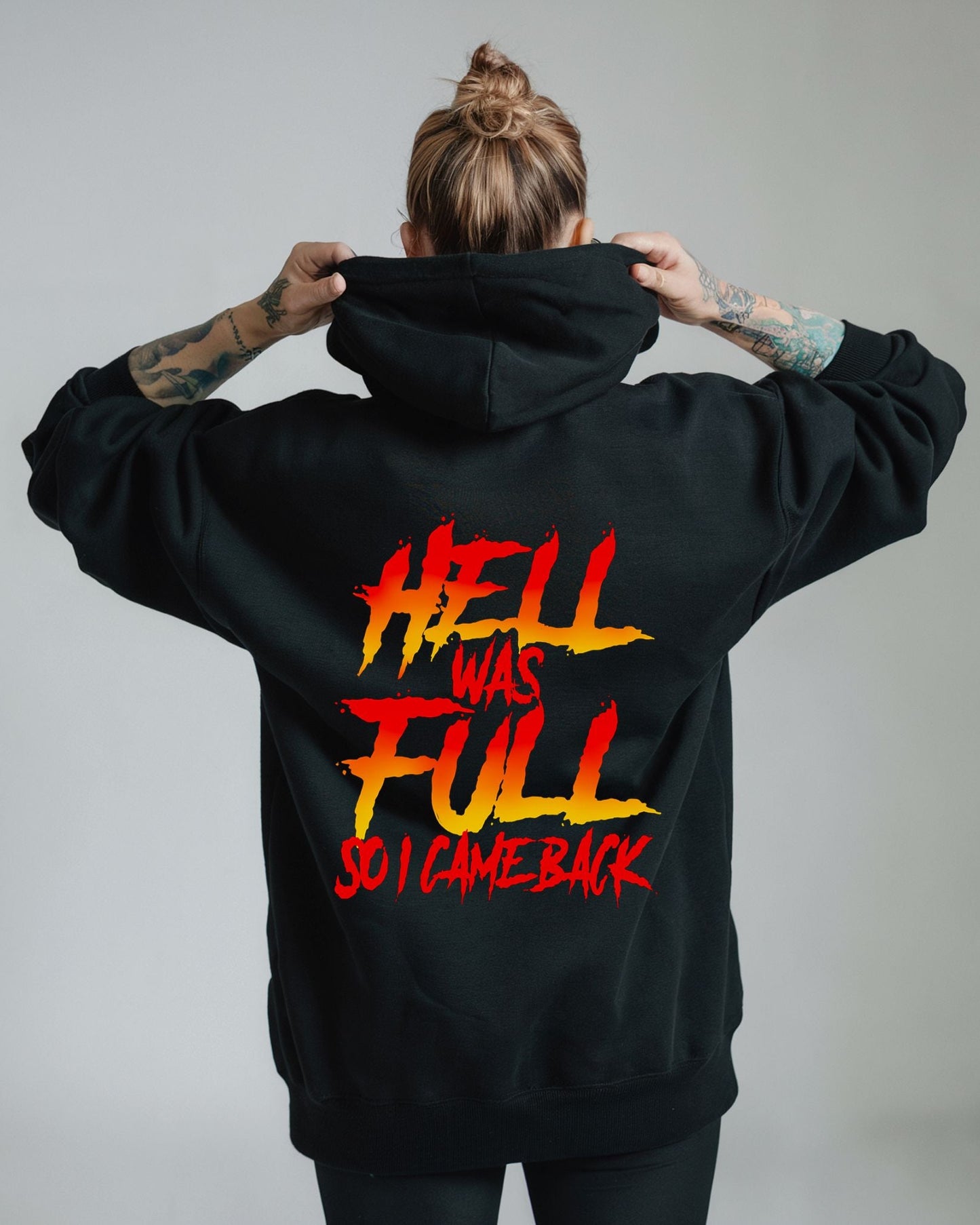 Hell was full Hoodie Unisex