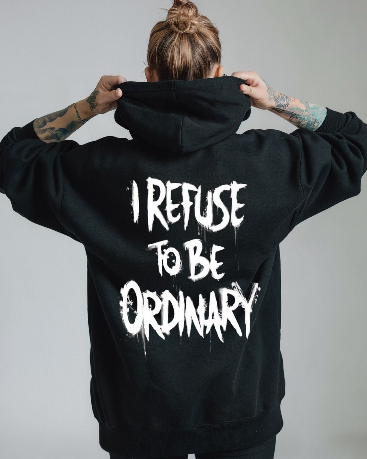 I Refuse to be Ordinary Unisex Hoodie