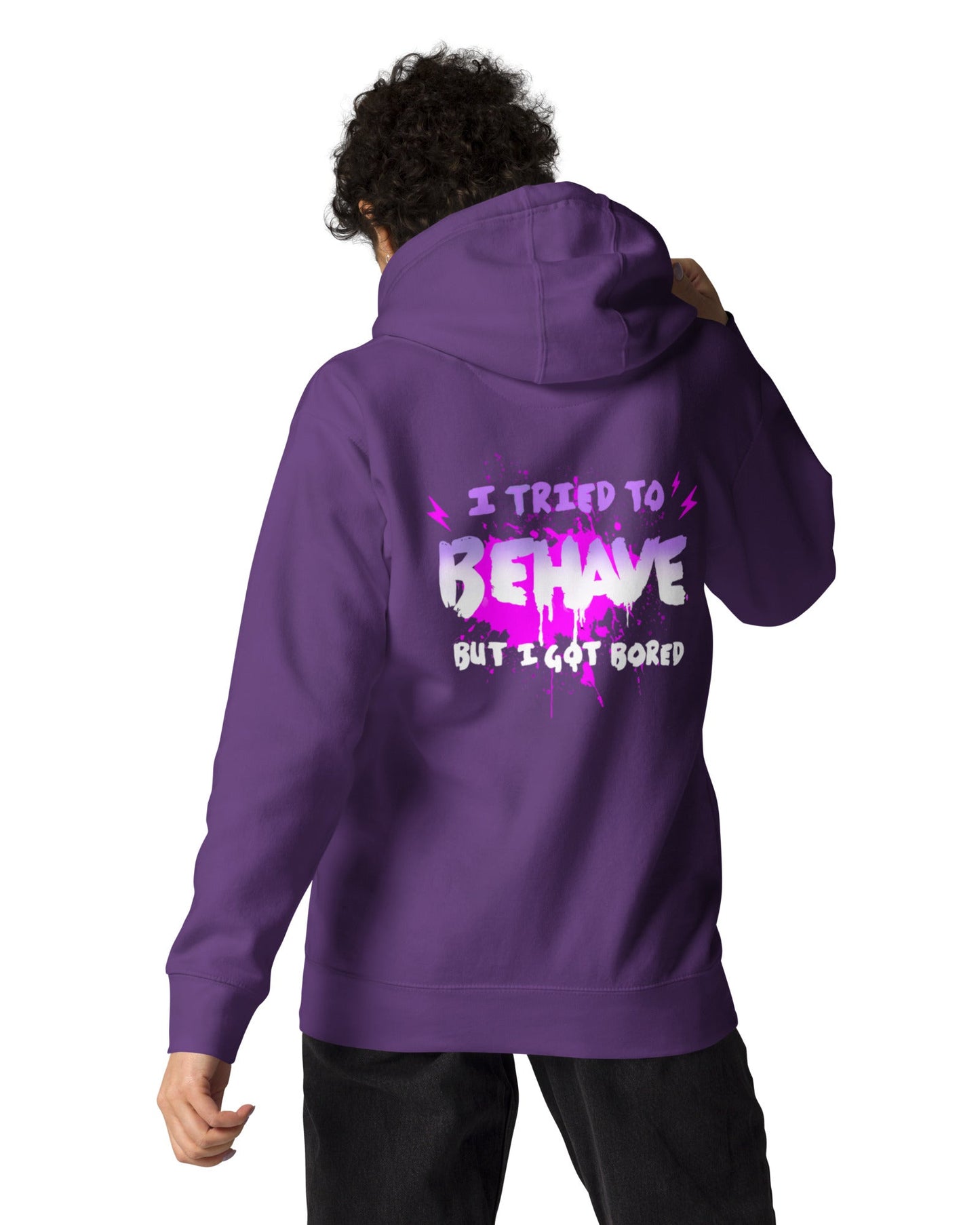 I Tried to Behave Hoodie Unisex