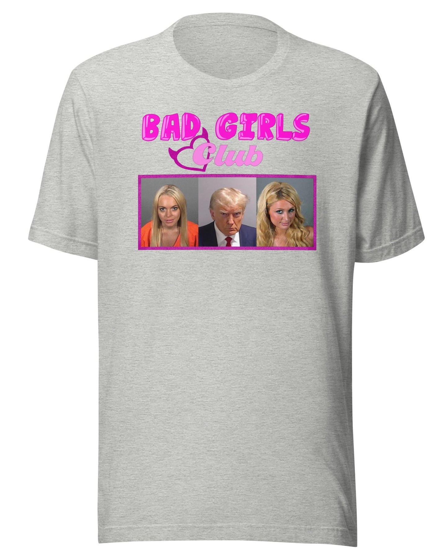 Bad Girls Club T-shirt Unisex