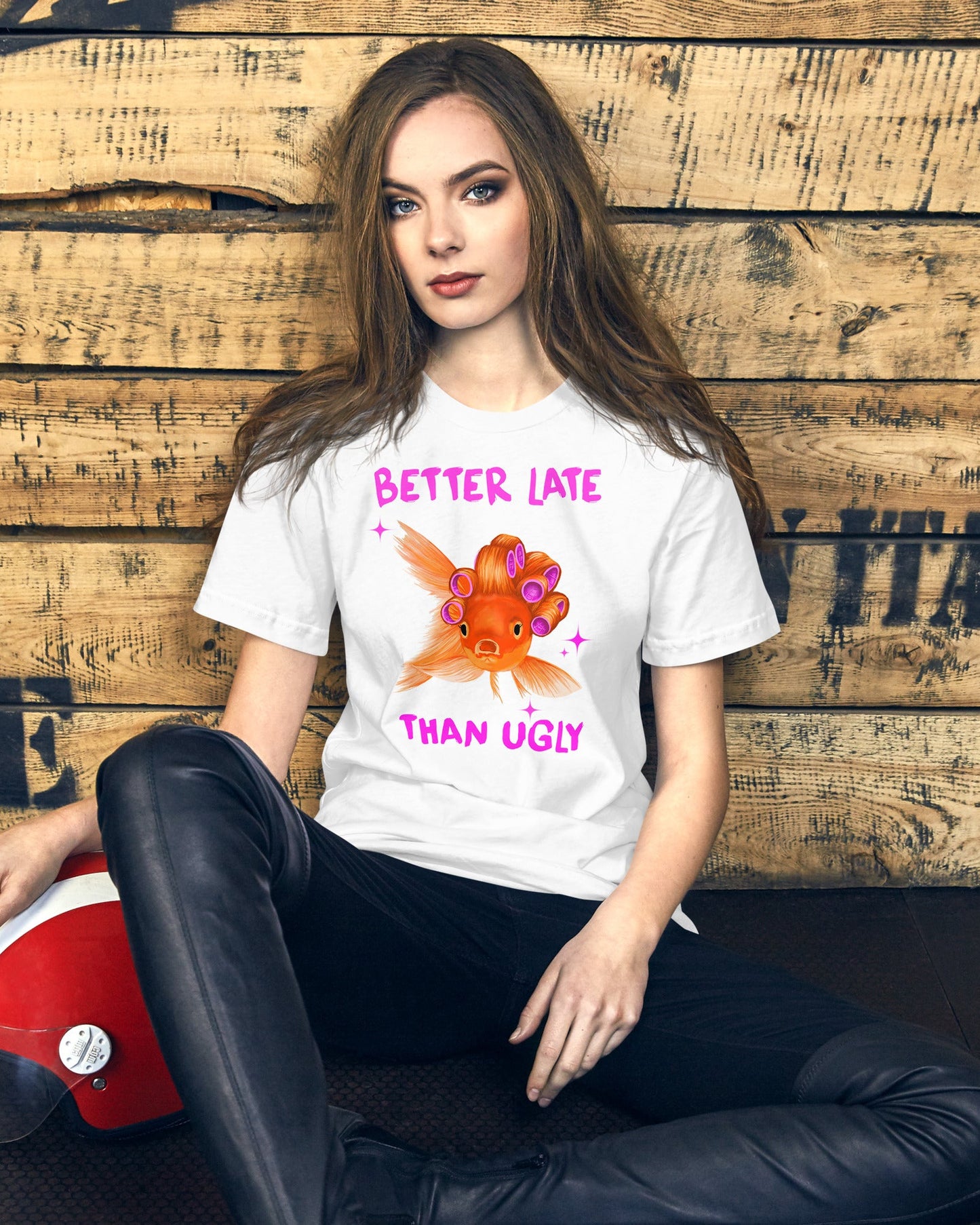 Better Late than Ugly Unisex T-shirt